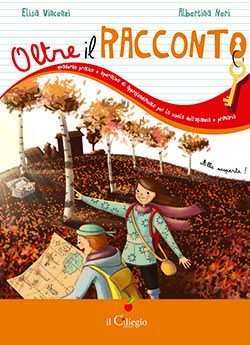 Oltre il racconto. Alla scoperta!