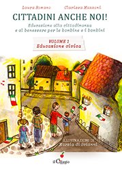 Cittadini anche noi: educazione alla cittadinanza e al benessere per le bambine e i bambini
