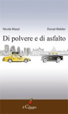 Di polvere e di asfalto