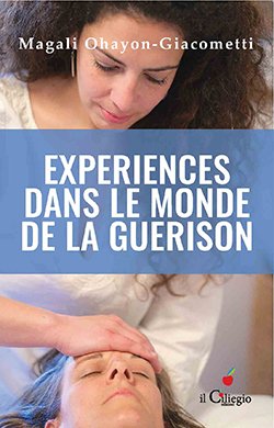 Expériences dans le monde de la guérison