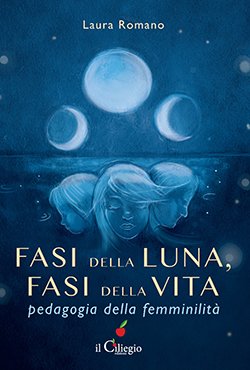 Fasi della luna, fasi della vita.