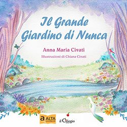 Il grande giardino di Nunca
