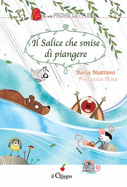 Il salice che smise di piangere