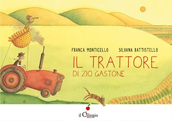 Il trattore di Zio Gastone