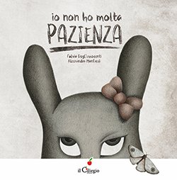 Io non ho molta pazienza