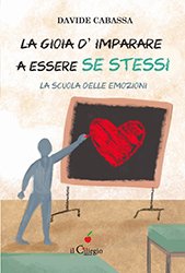 La gioia d'imparare ad essere se stessi