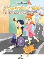 La ragazzina in giallo e il mistero dei quadri scomparsi
