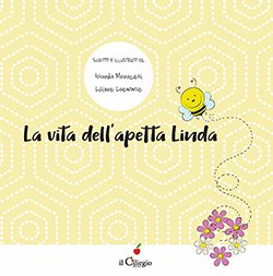 La vita dell’apetta Linda