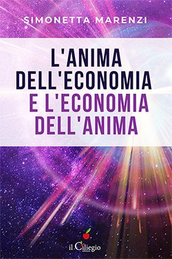 L’anima dell'economia e l'economia dell'anima