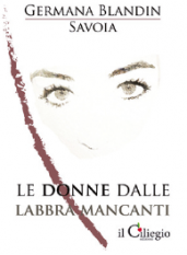 Le donne dalle labbra mancanti
