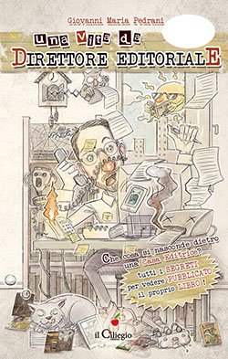 Una vita da direttore editoriale