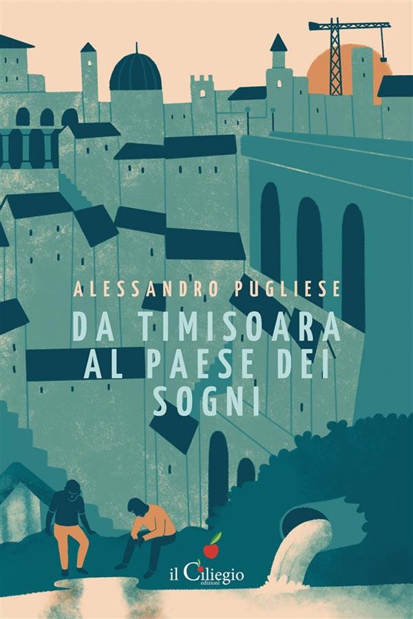 Da Timosoara al paese dei sogni