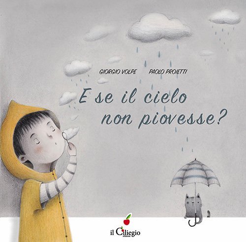 E se il cielo non piovesse?