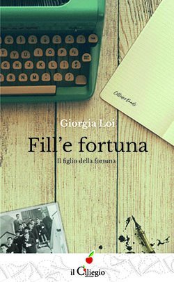 Fill' e fortuna
