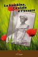 La bambina, l'estate e l'essere