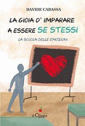 La gioia d'imparare ad essere se stessi