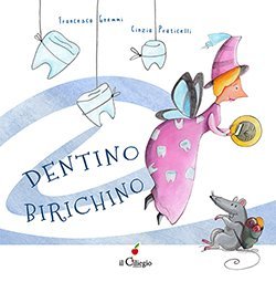 Dentino birichino