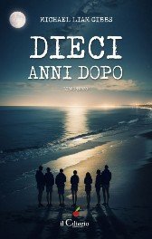 Dieci anni dopo