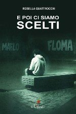 E poi ci siamo scelti