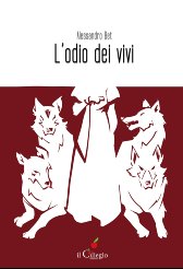 L'odio dei vivi