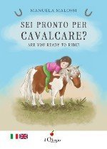SEI PRONTO PER CAVALCARE?